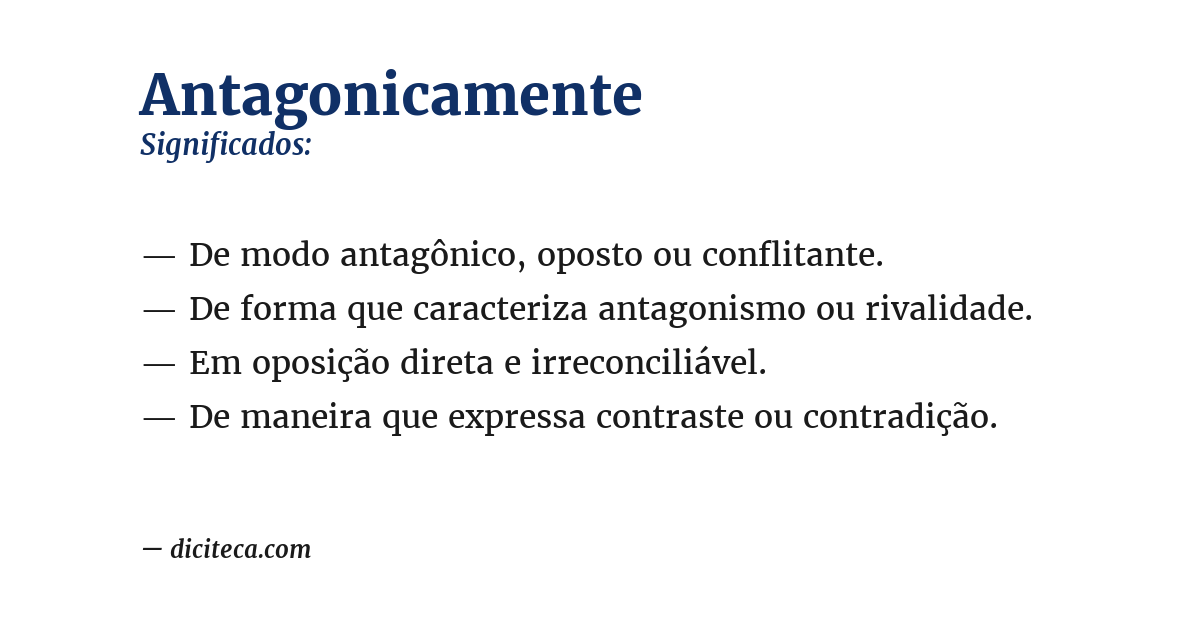 Significado de antagonicamente