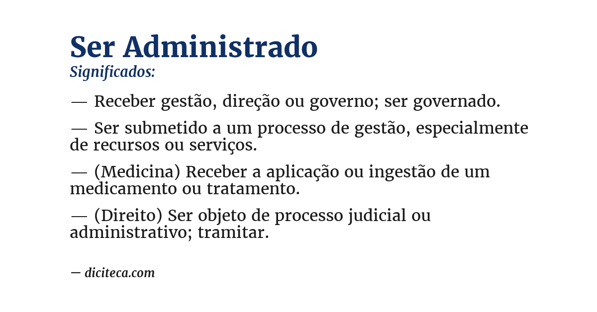 Significado de ser administrado