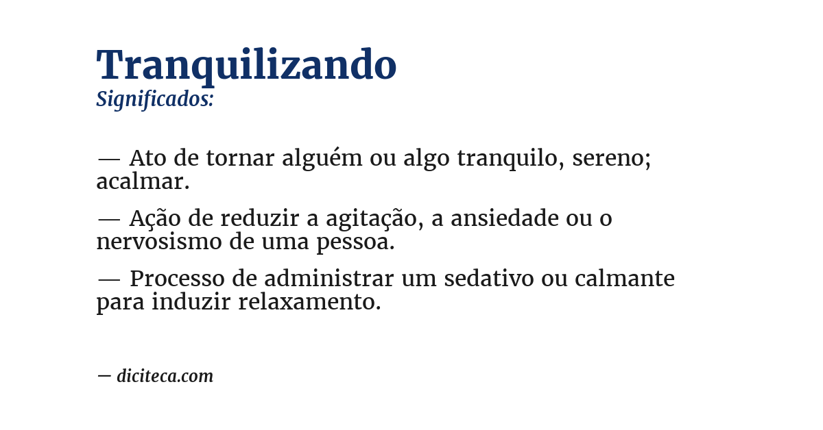 Significado de tranquilizando