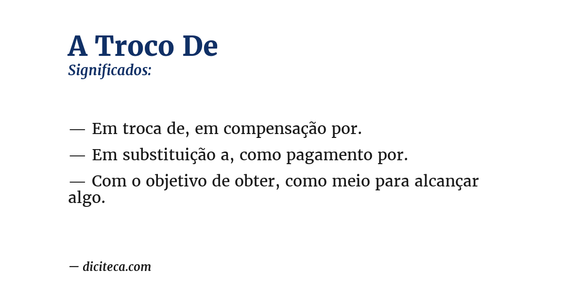Significado de a troco de