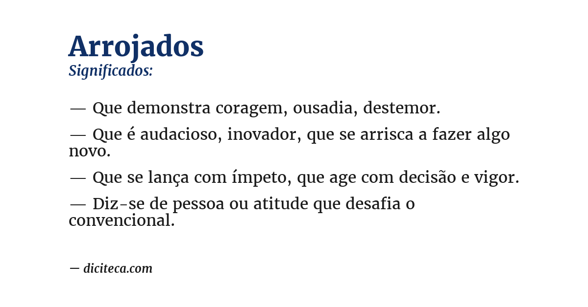 Significado de arrojados