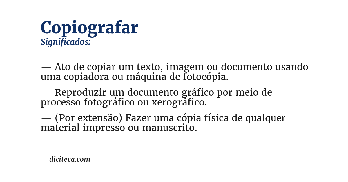 Significado de copiografar