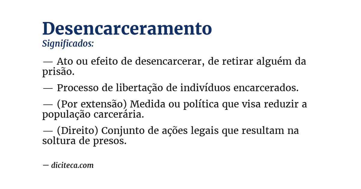 Significado de desencarceramento