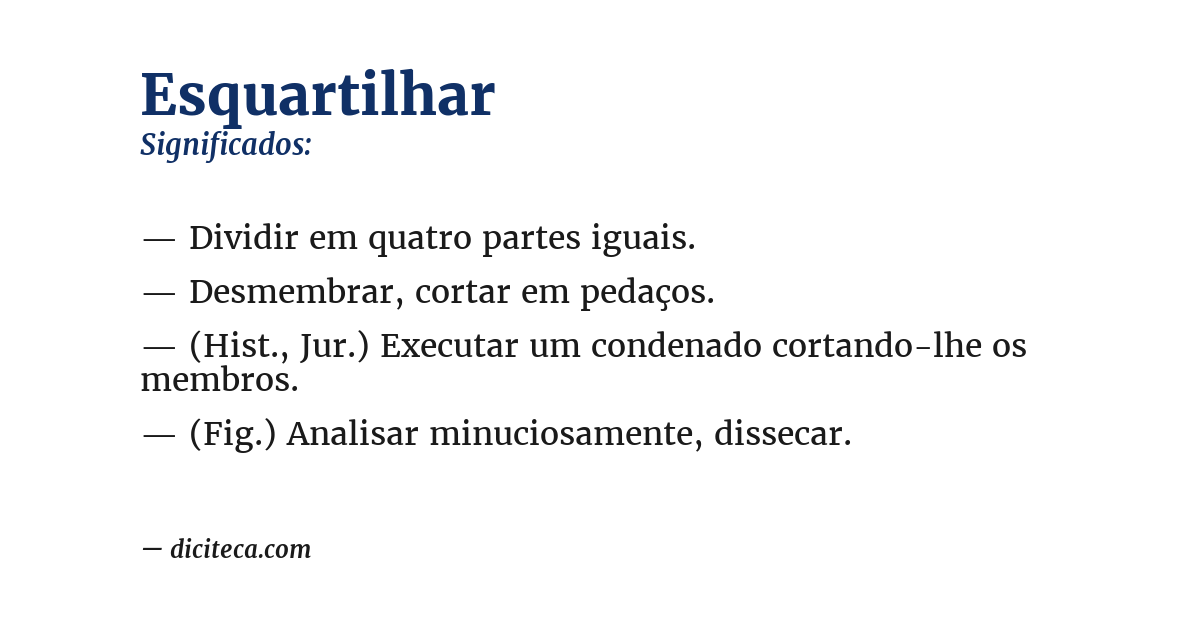 Significado de esquartilhar
