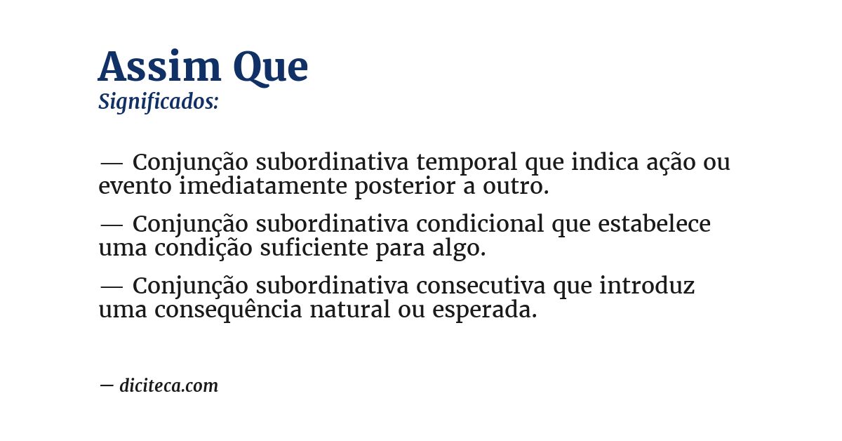 Significado de assim que