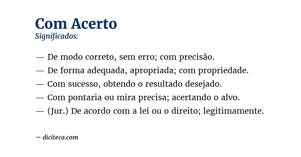 Significado de com acerto