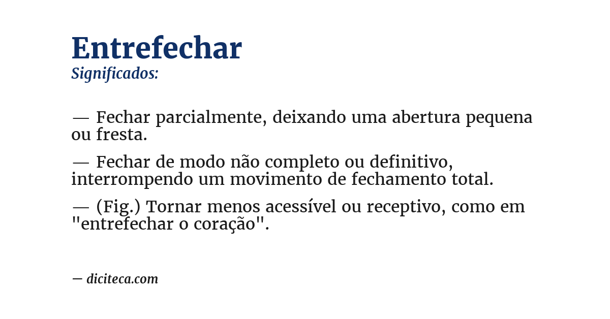 Significado de entrefechar
