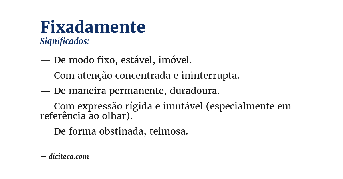 Significado de fixadamente