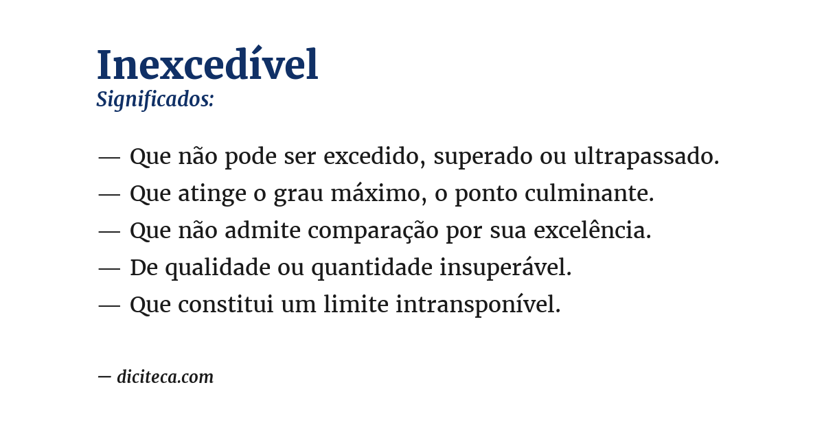 Significado de inexcedível