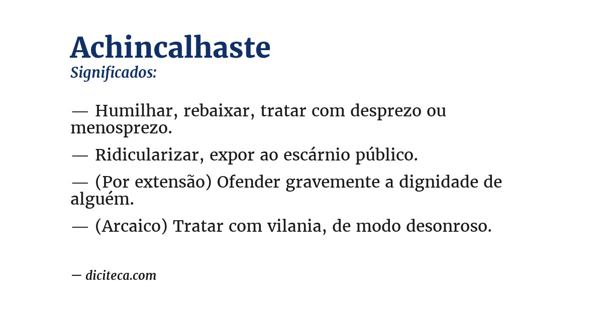 Significado de achincalhaste