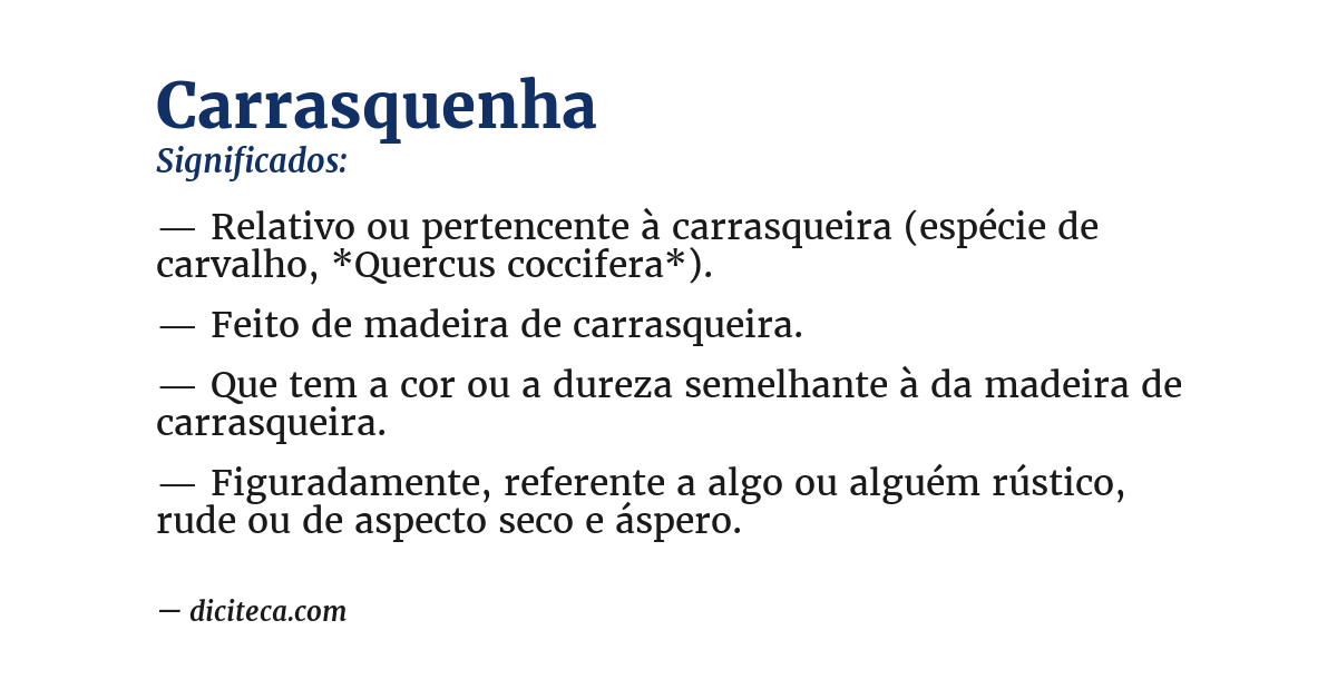 Significado de carrasquenha