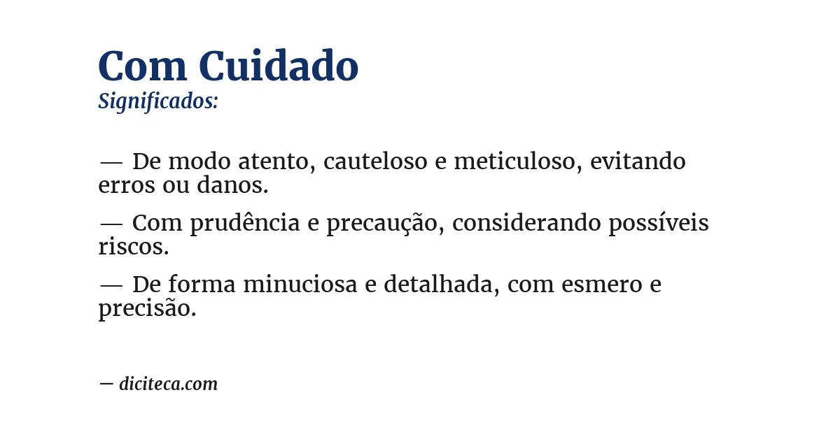 Significado de com cuidado