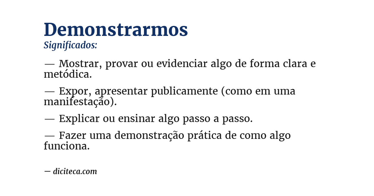 Significado de demonstrarmos