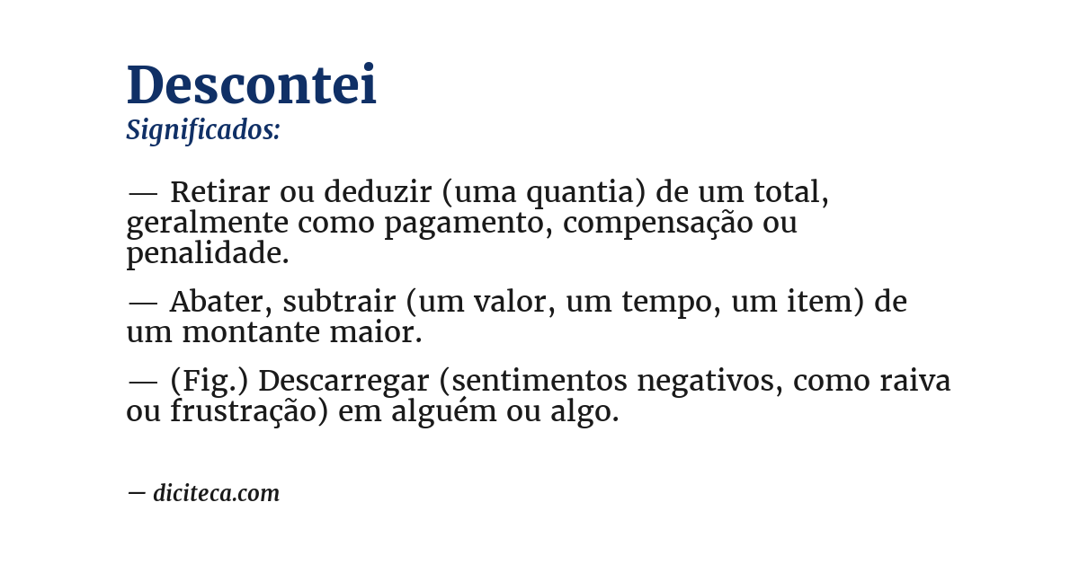 Significado de descontei