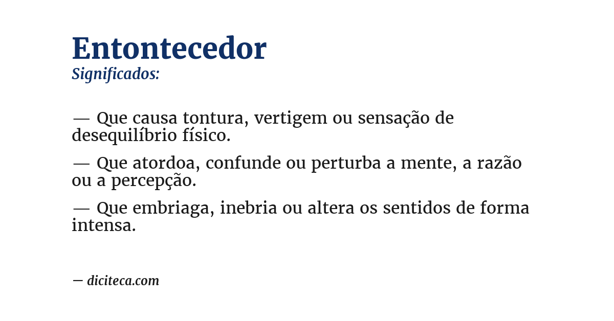 Significado de entontecedor