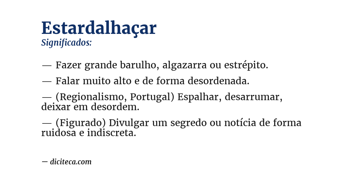 Significado de estardalhaçar