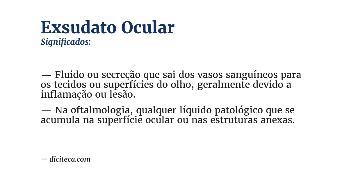 Significado de exsudato ocular