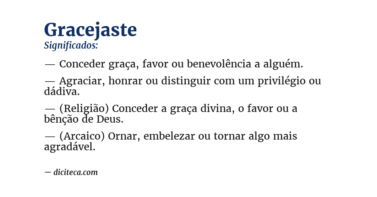 Significado de gracejaste