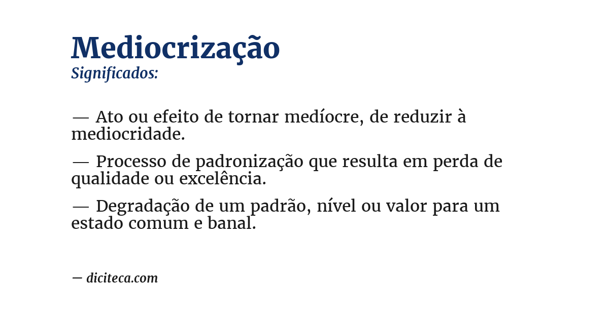 Significado de mediocrização