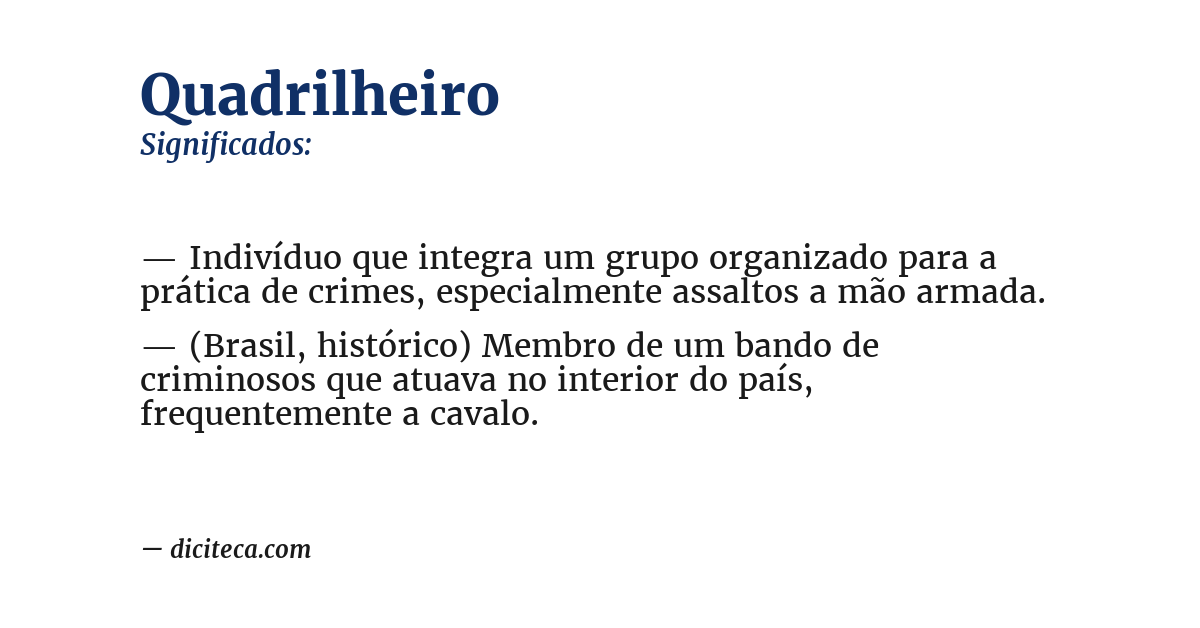 Significado de quadrilheiro