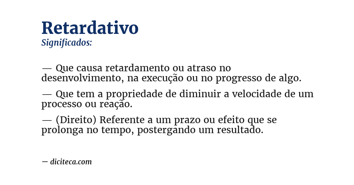 Significado de retardativo