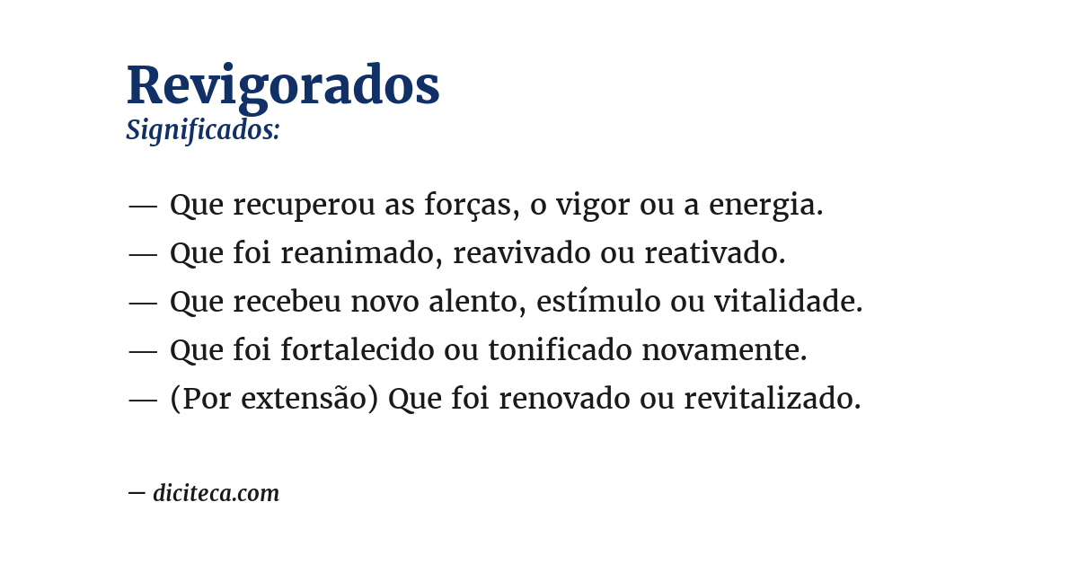 Significado de revigorados