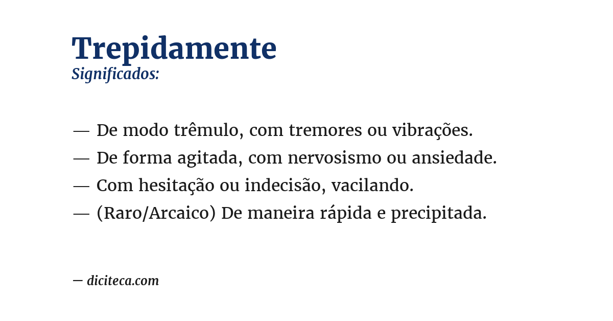 Significado de trepidamente