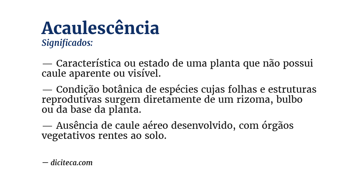 Significado de acaulescência