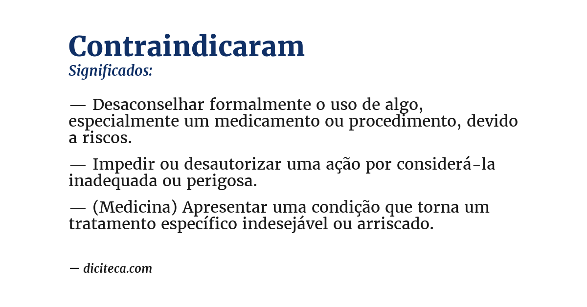 Significado de contraindicaram