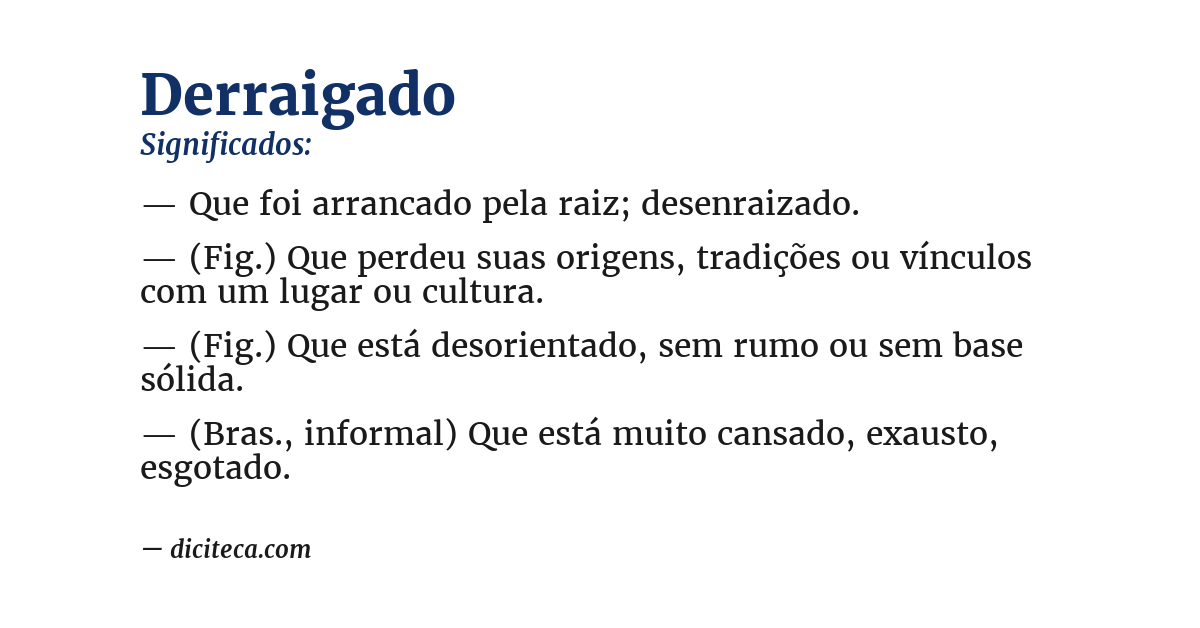 Significado de derraigado