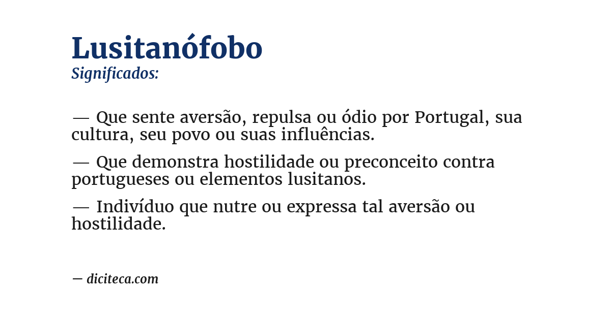 Significado de lusitanófobo