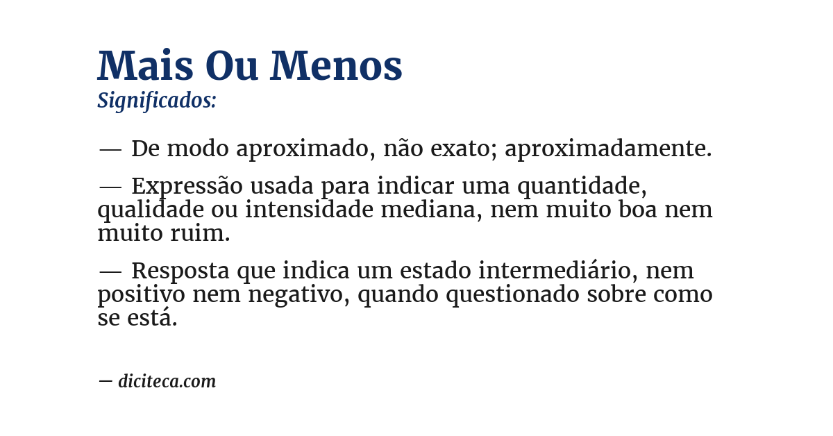 Significado de mais ou menos