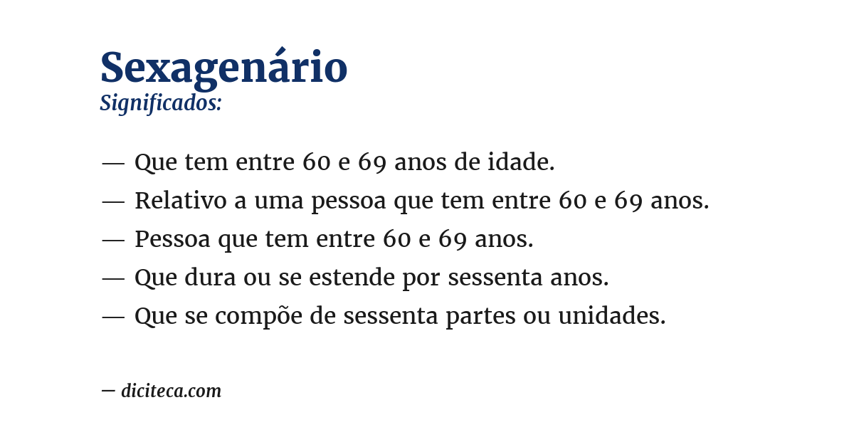 Significado de sexagenário