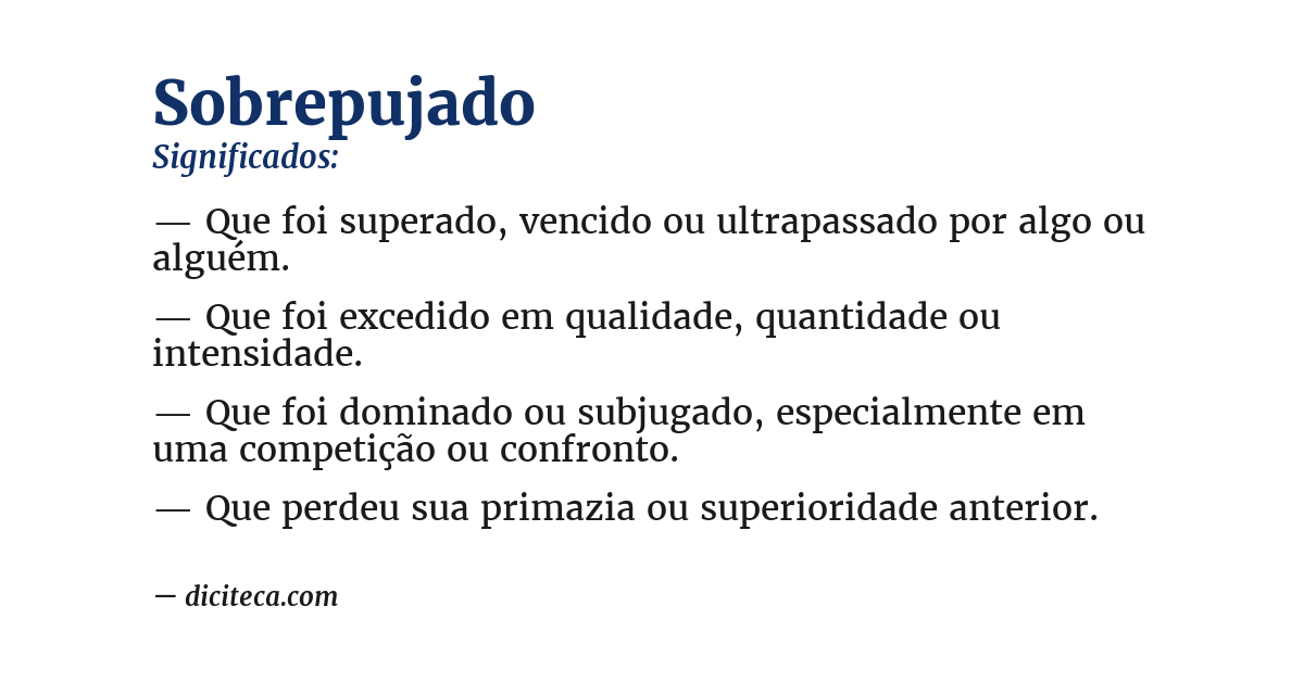 Significado de sobrepujado
