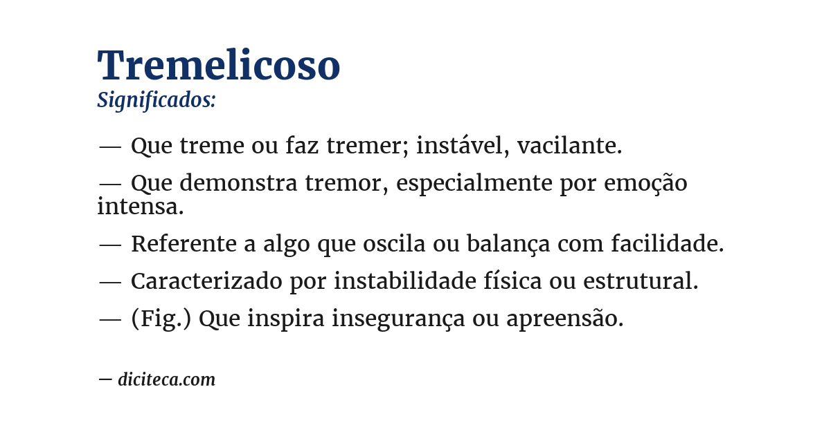 Significado de tremelicoso