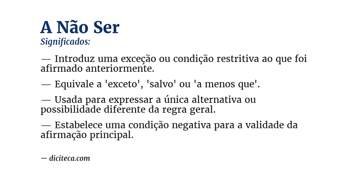 Significado de a não ser