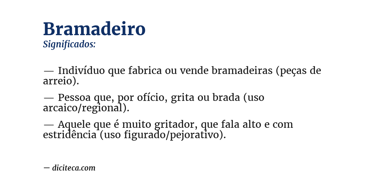 Significado de bramadeiro