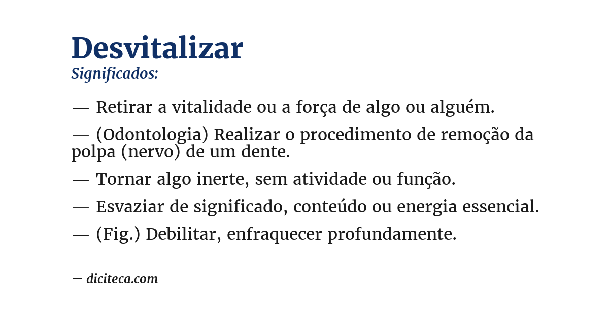 Significado de desvitalizar