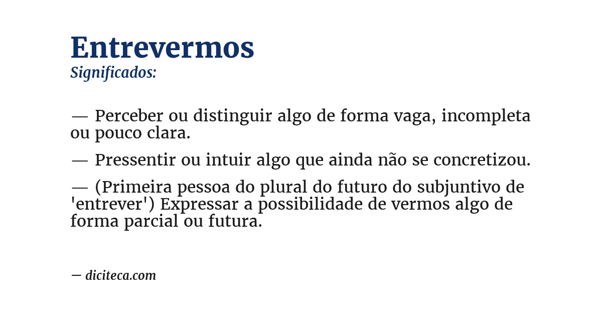 Significado de entrevermos