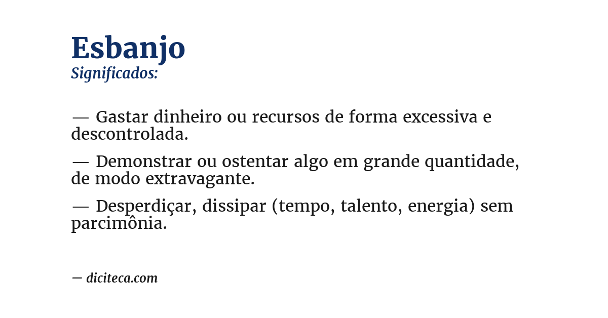 Significado de esbanjo