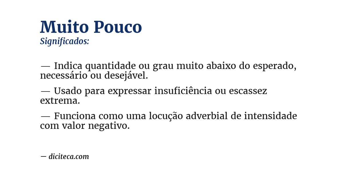 Significado de muito pouco