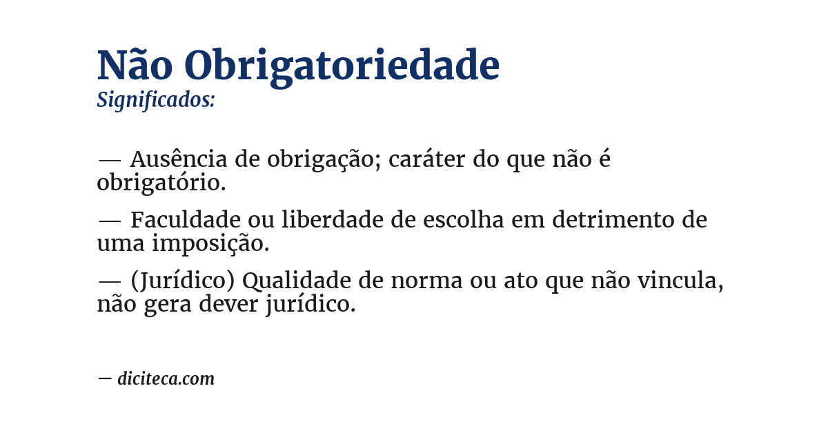 Significado de não obrigatoriedade