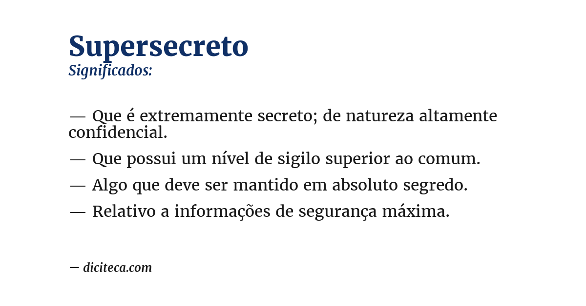 Significado de supersecreto