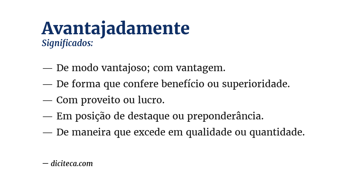 Significado de avantajadamente