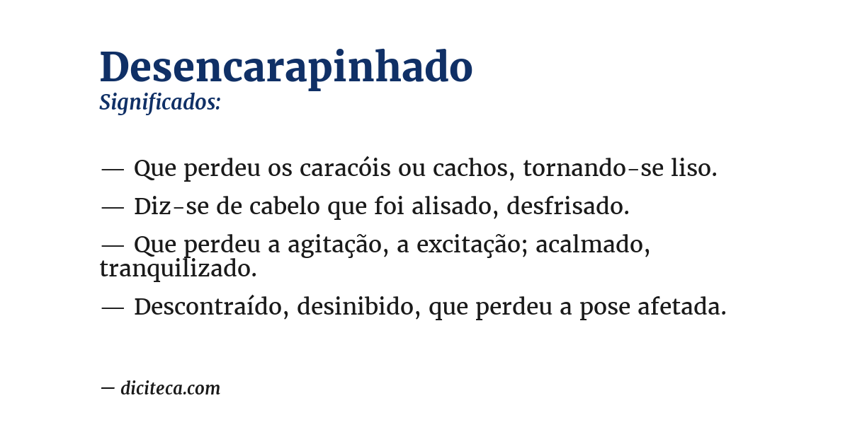 Significado de desencarapinhado