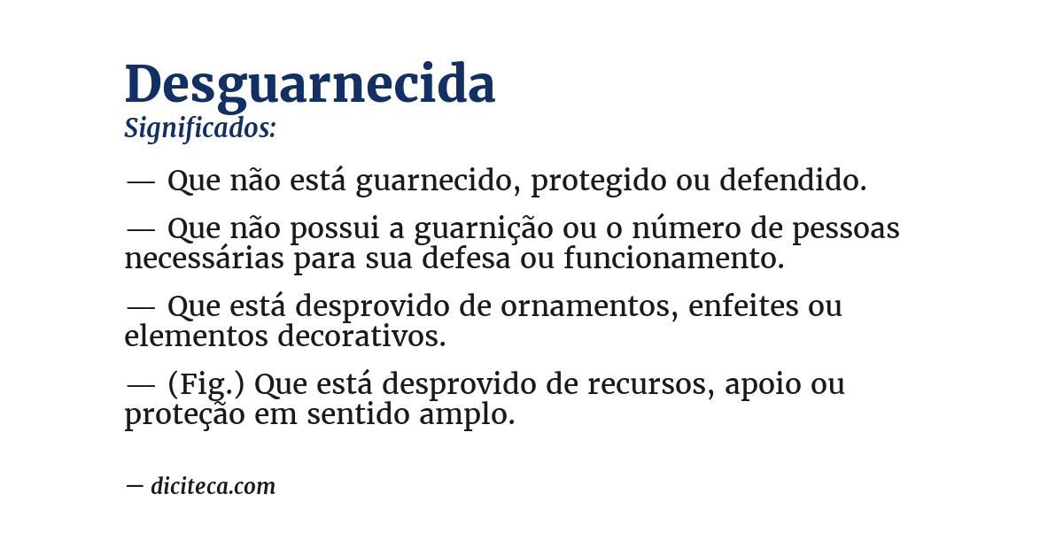 Significado de desguarnecida