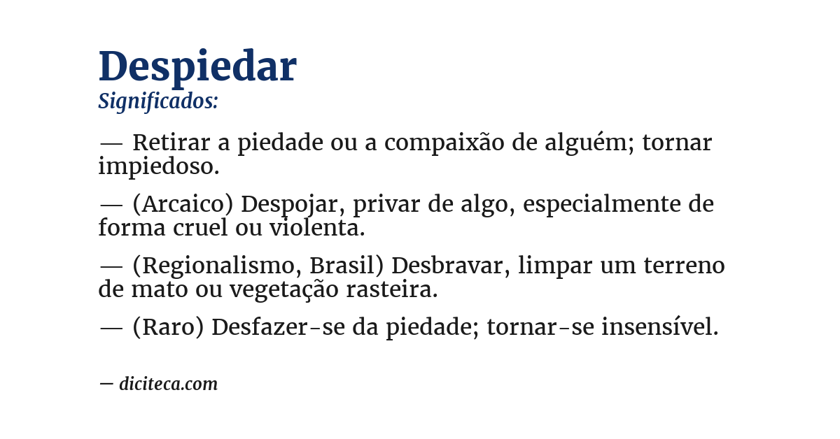 Significado de despiedar