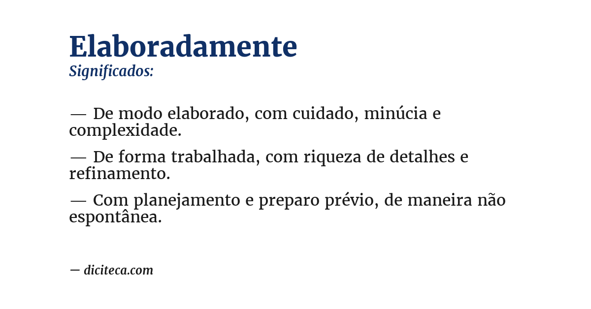 Significado de elaboradamente