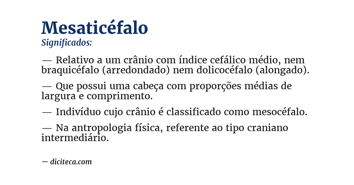 Significado de mesaticéfalo