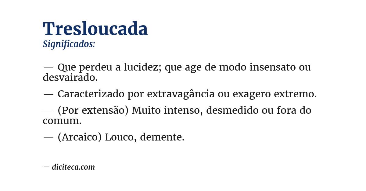 Significado de tresloucada